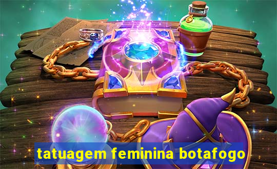 tatuagem feminina botafogo